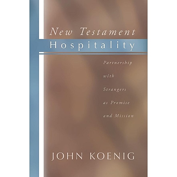 New Testament Hospitality, John Koenig
