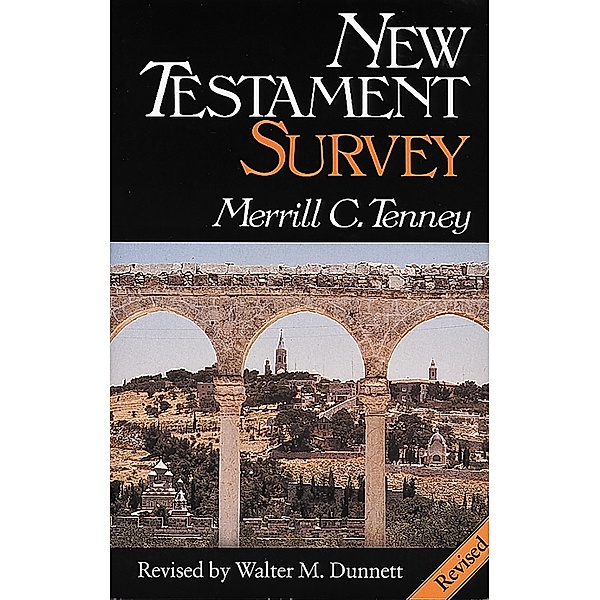 New Testament Survey, Merrill C. Tenney