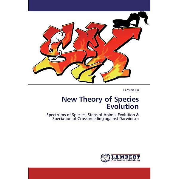 New Theory of Species Evolution, Li-Yuan Liu