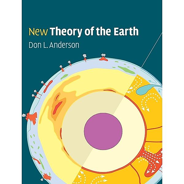 New Theory of the Earth, Don L. Anderson