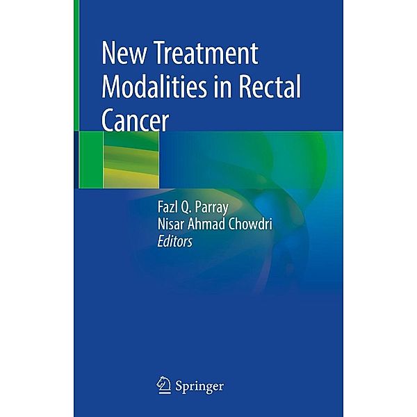 New Treatment Modalities in Rectal Cancer