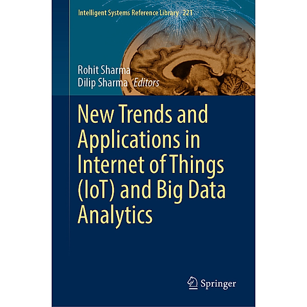 New Trends and Applications in Internet of Things (IoT) and Big Data Analytics