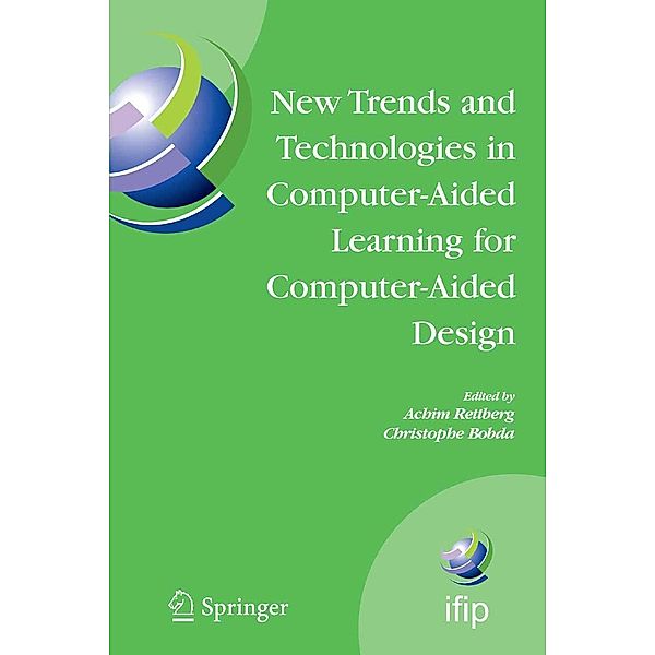 New Trends and Technologies in Computer-Aided Learning for Computer-Aided Design / IFIP Advances in Information and Communication Technology Bd.192
