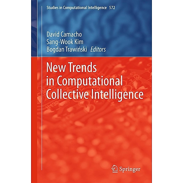 New Trends in Computational Collective Intelligence / Studies in Computational Intelligence Bd.572