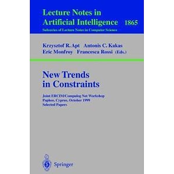 New Trends in Constraints / Lecture Notes in Computer Science Bd.1865