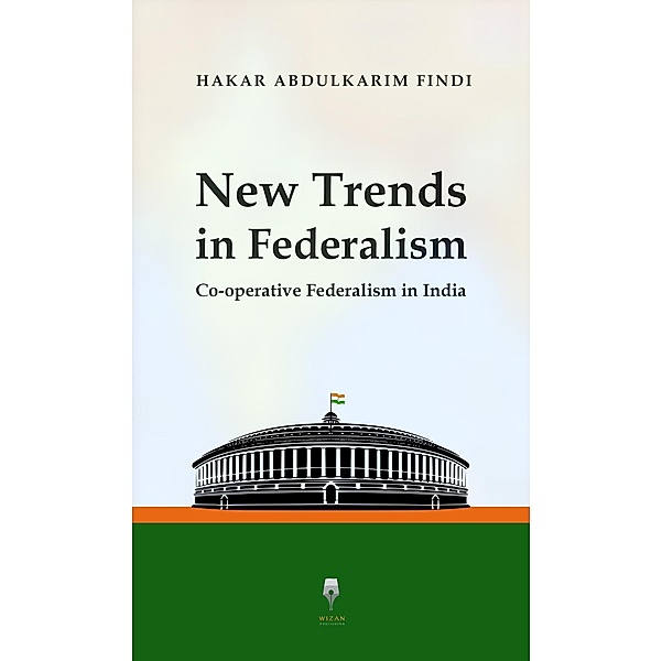 New Trends in Federalism (3, #1) / 3, Hakar Abdulkarim Findi