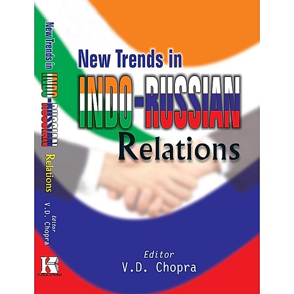 New Trends In Indo-Russian Relations, V. D. Chopra