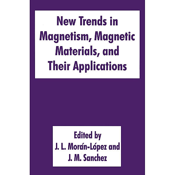 New Trends in Magnetism, Magnetic Materials, and Their Applications