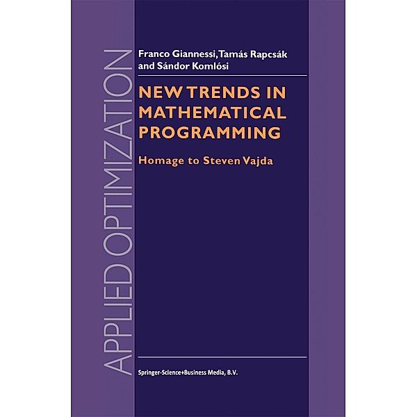 New Trends in Mathematical Programming / Applied Optimization Bd.13