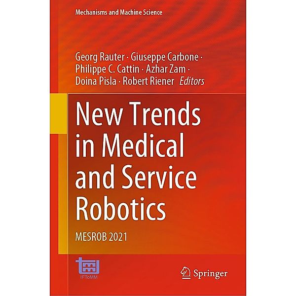 New Trends in Medical and Service Robotics / Mechanisms and Machine Science Bd.106