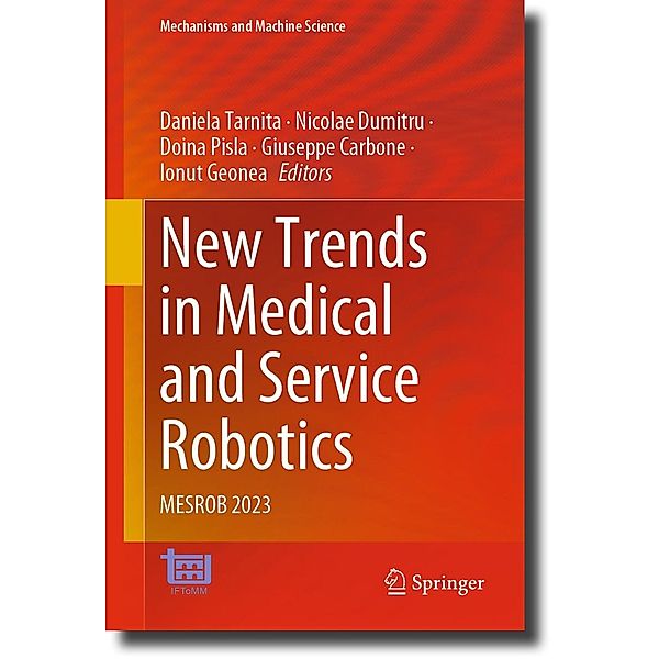 New Trends in Medical and Service Robotics / Mechanisms and Machine Science Bd.133