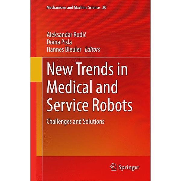 New Trends in Medical and Service Robots