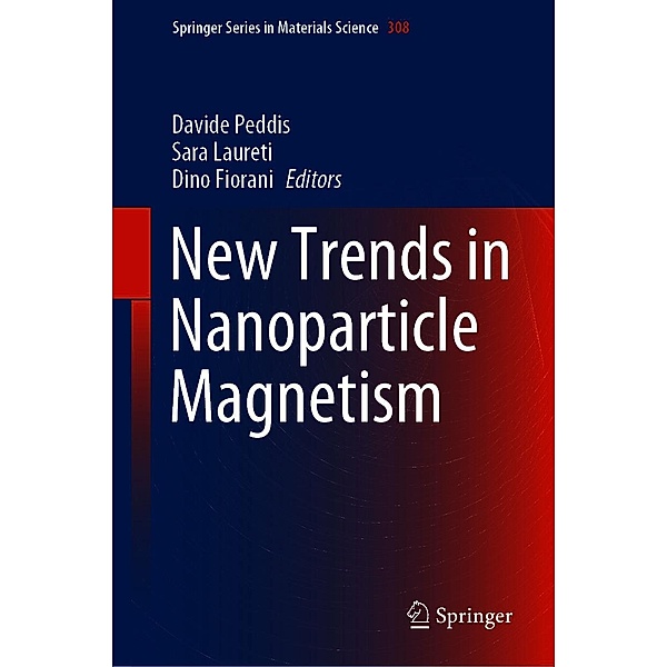 New Trends in Nanoparticle Magnetism / Springer Series in Materials Science Bd.308