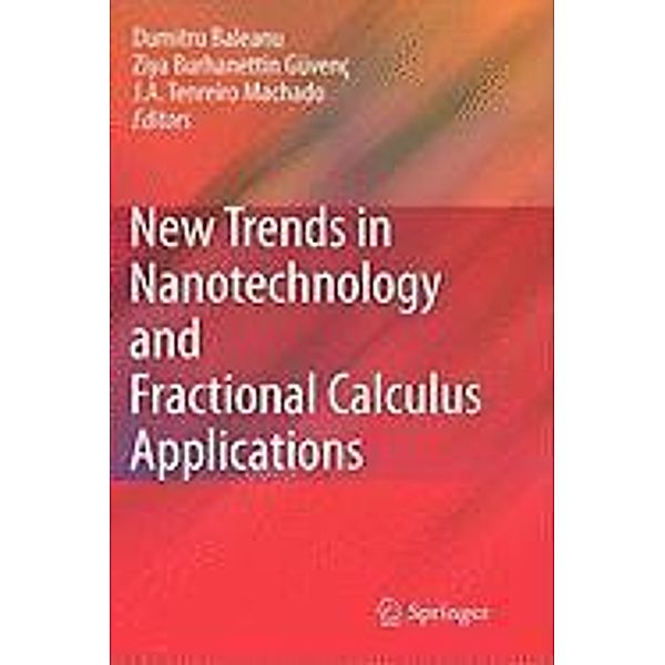 New Trends in Nanotechnology and Fractional Calculus Applications, Dumitru Baleanu