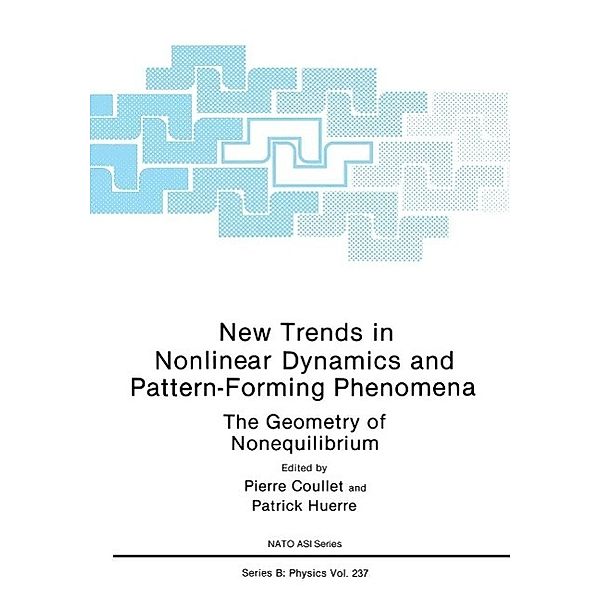 New Trends in Nonlinear Dynamics and Pattern-Forming Phenomena / NATO Science Series B: Bd.237