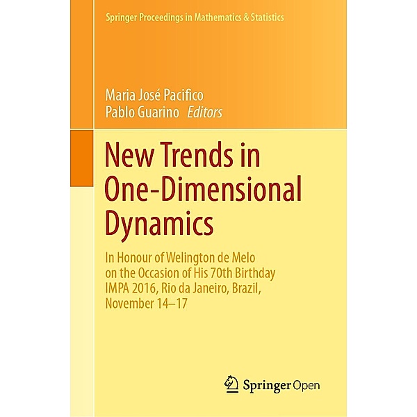 New Trends in One-Dimensional Dynamics / Springer Proceedings in Mathematics & Statistics Bd.285