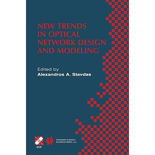 New Trends in Optical Network Design and Modeling