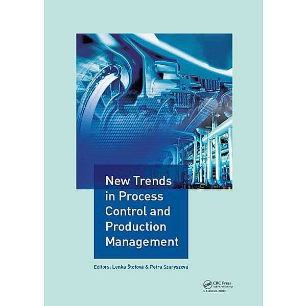 New Trends in Process Control and Production Management