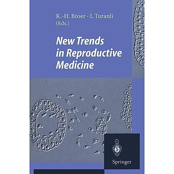 New Trends in Reproductive Medicine