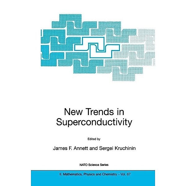 New Trends in Superconductivity / NATO Science Series II: Mathematics, Physics and Chemistry Bd.67