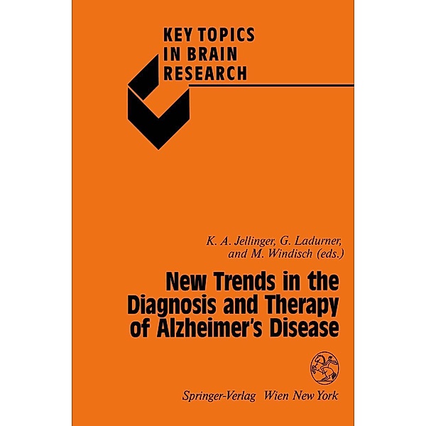 New Trends in the Diagnosis and Therapy of Alzheimer's Disease / Key Topics in Brain Research