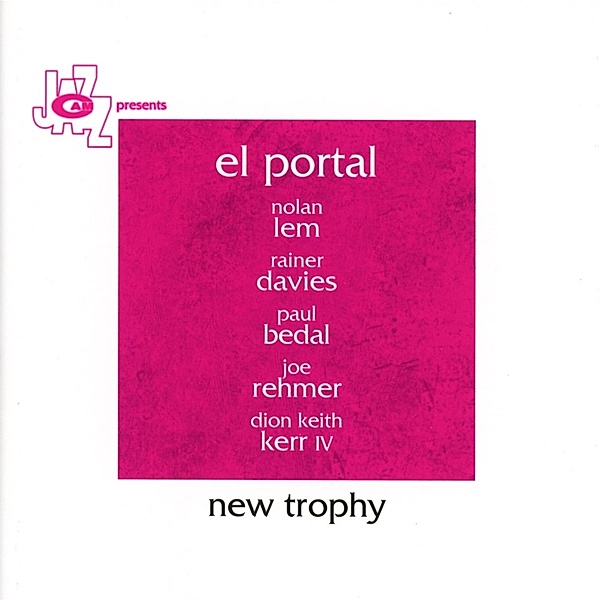 New Trophy, El Portal