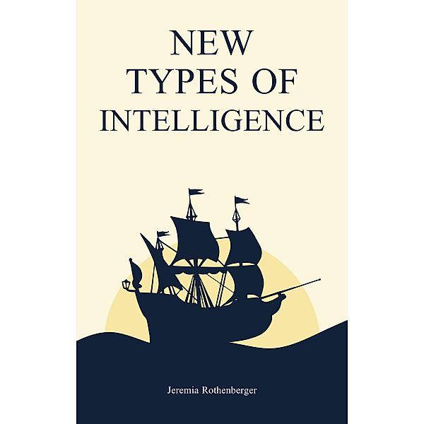 New Types Of Intelligence, Jeremia Rothenberger