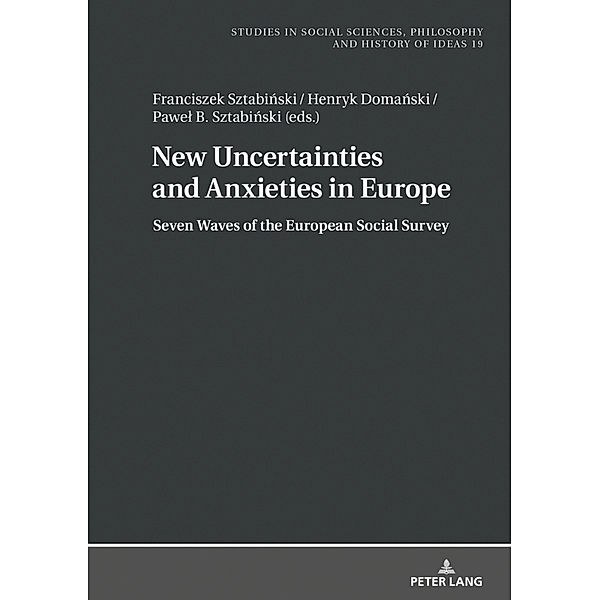 New Uncertainties and Anxieties in Europe