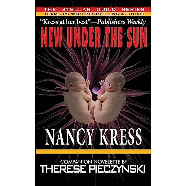 New Under the Sun, Nancy Kress