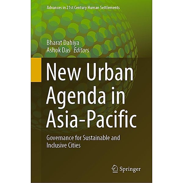 New Urban Agenda in Asia-Pacific / Advances in 21st Century Human Settlements