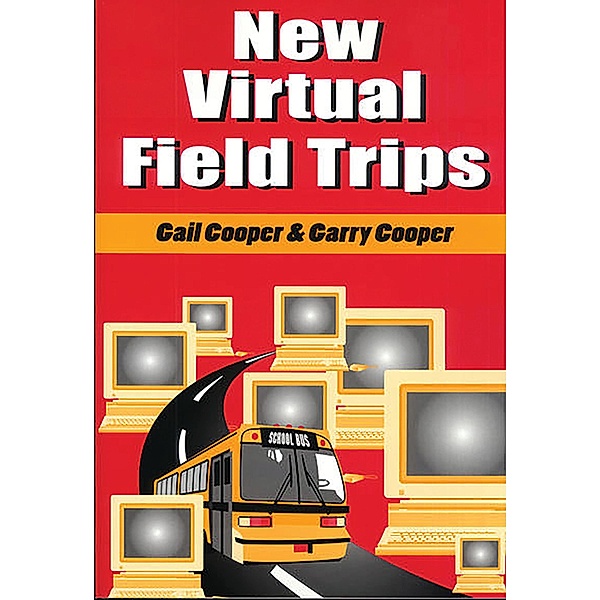 New Virtual Field Trips, Gail Cooper, Garry Cooper