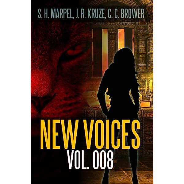 New Voices Vol. 008 (Speculative Fiction Parable Anthology) / Speculative Fiction Parable Anthology, S. H. Marpel, C. C. Brower, J. R. Kruze