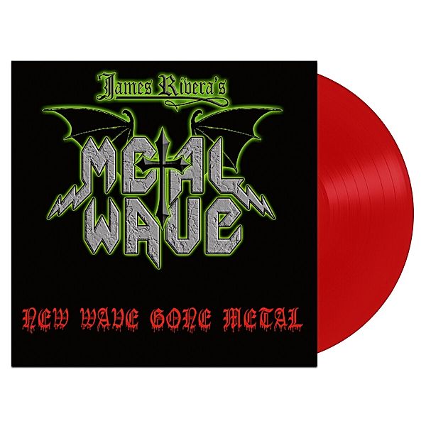 New Wave Gone Metal (Ltd.Red Vinyl), James Rivera's Metal Wave