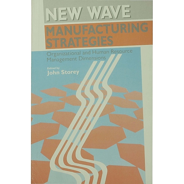 New Wave Manufacturing Strategies / Human Resource Management series