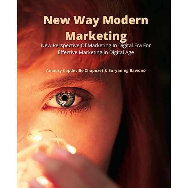 New Way Modern Marketing, Amaury Capdeville Chapuzet, Suryaning Bawono