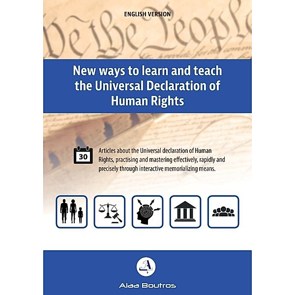 New Ways to Learn and Teach the Universal Declaration of Human Rights, Alaa Boutros