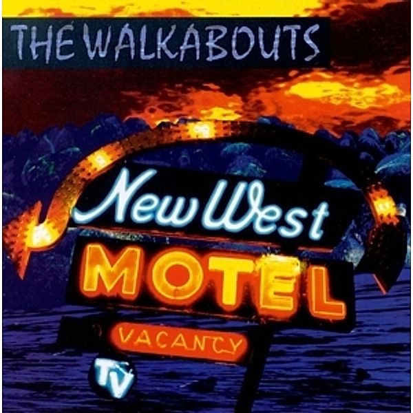 New West Motel, The Walkabouts