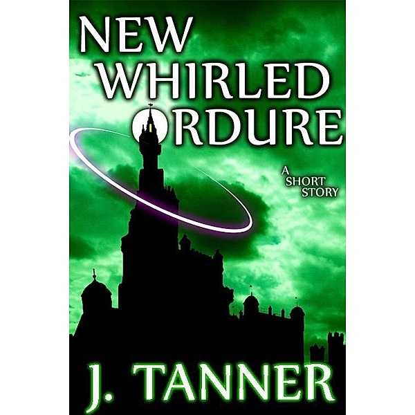 New Whirled Ordure / J. Tanner, J. Tanner