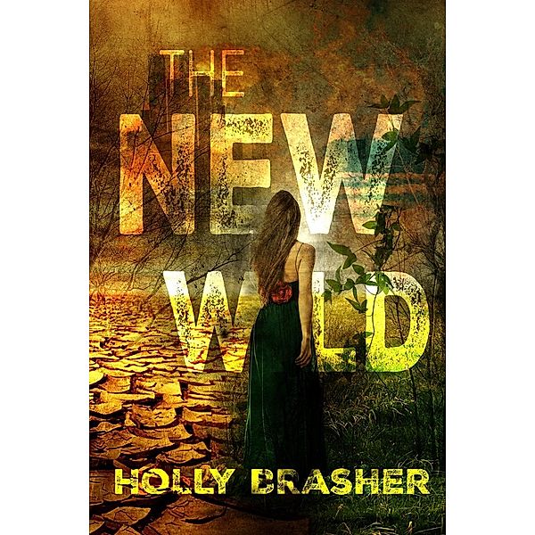 New Wild, Holly Brasher