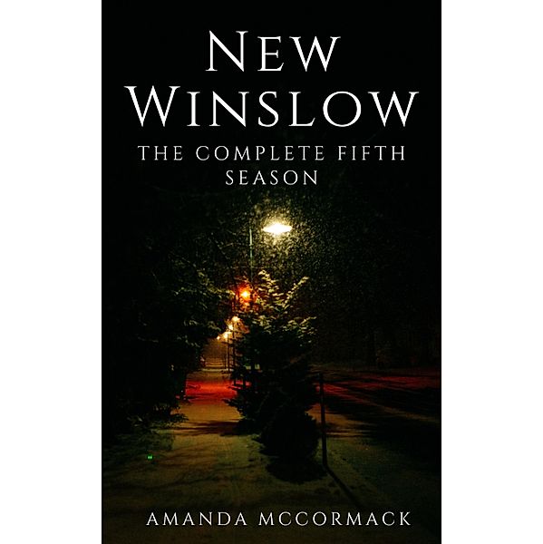 New Winslow: The Complete Fifth Season / New Winslow, Amanda McCormack