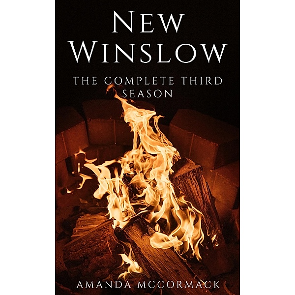 New Winslow: The Complete Third Season / New Winslow, Amanda McCormack