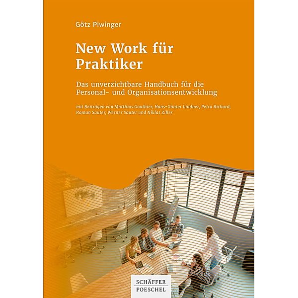 New Work für Praktiker, Götz Piwinger