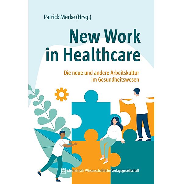 New Work in Healthcare, Patrick Merke