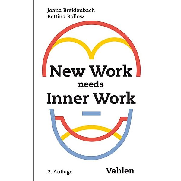 New Work needs Inner Work, Joana Breidenbach, Bettina Rollow