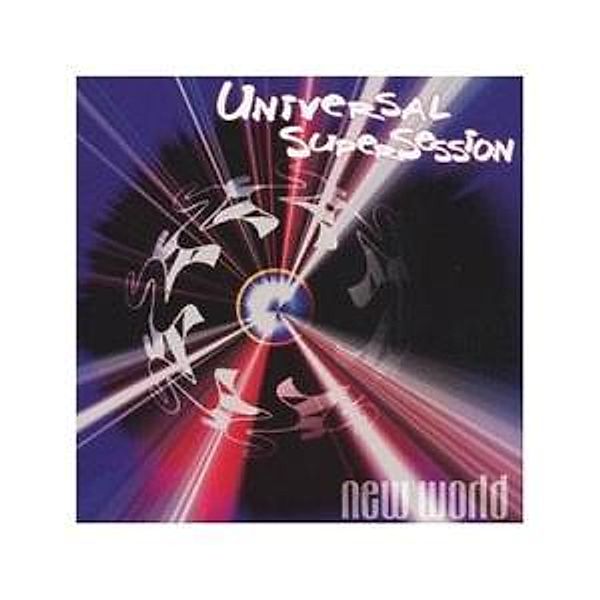 New World, Universal Super Session