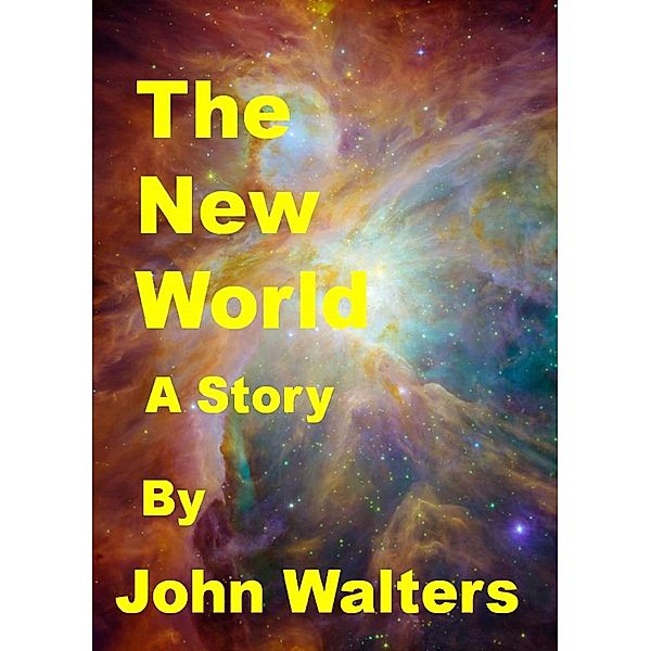 New World, John Walters