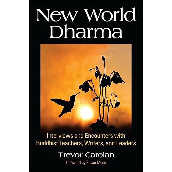 New World Dharma, Trevor Carolan