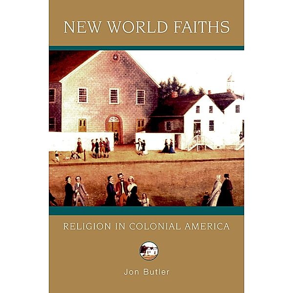 New World Faiths, Jon Butler