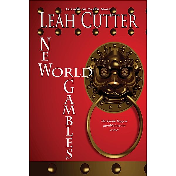 New World Gambles, Leah Cutter