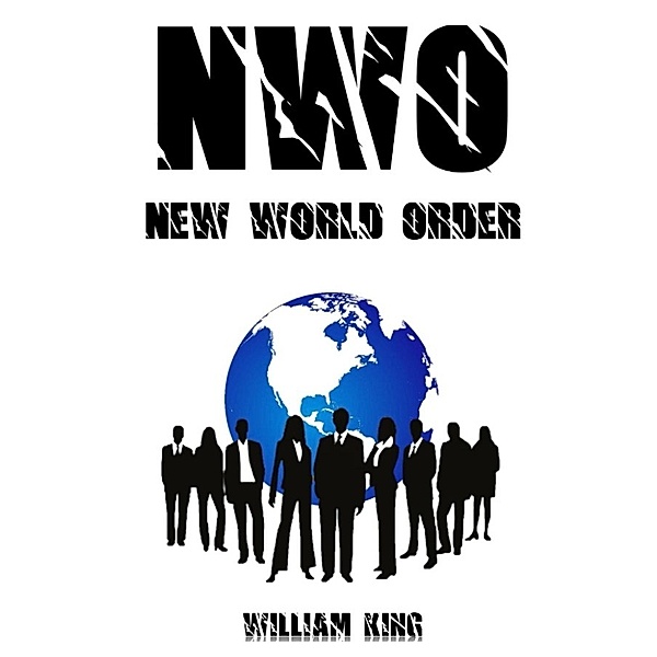 New World Order, William King